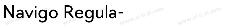 Navigo Regula字体转换